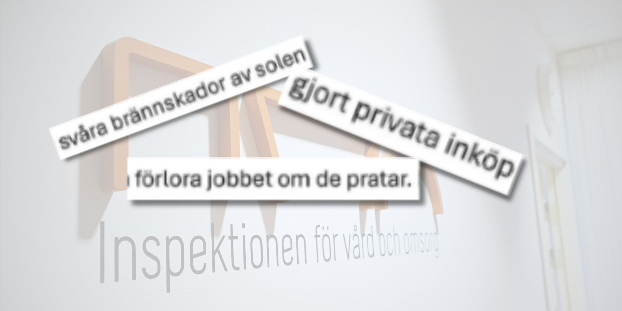 Ett montage med Inspektionen för vård och omsorgs logotyp ibakgrunden och citat från en Ivo-anmälan är det står ”svåra brännskador av solen”, ”Gjort privata inköp” och ”Förlora jobbet om de pratar.”