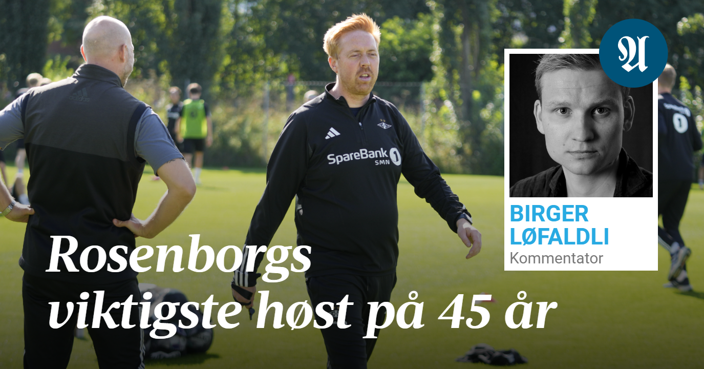 Rosenborgs Viktigste Høst På 45 år Adressa No